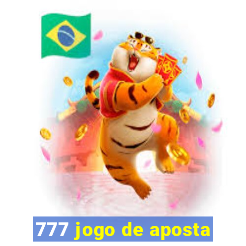 777 jogo de aposta